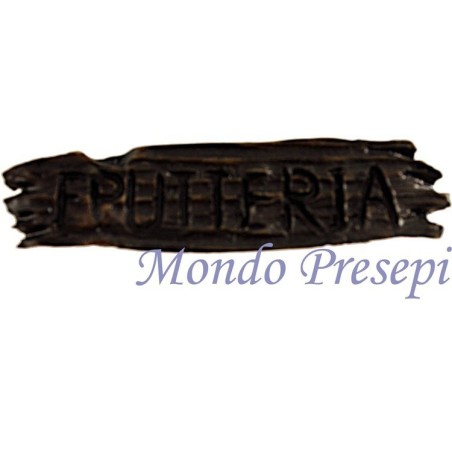 Insegna Frutteria in resina Mondo Presepi