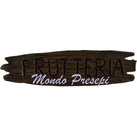 Insegna Frutteria cm 10,5x3 Mondo Presepi