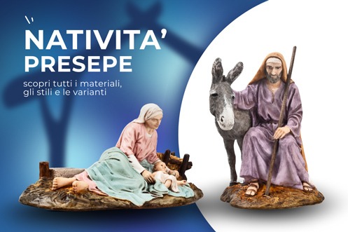 Natività presepe: materiali, stili e varianti